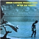 Union Carbide Productions - In The Air Tonight